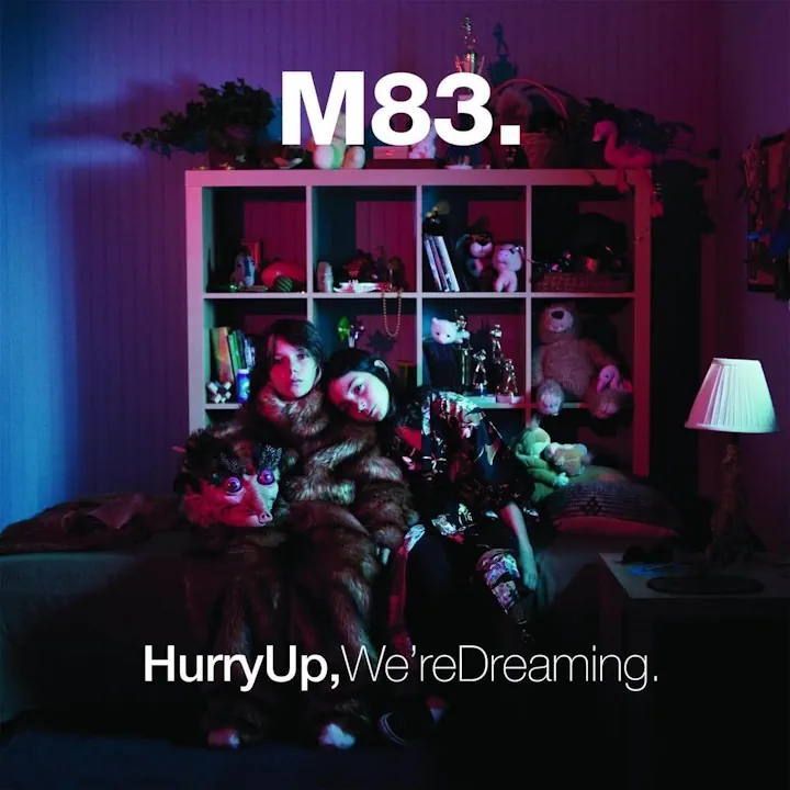 Cover of the album Hurry Up, We're Dreaming by M83